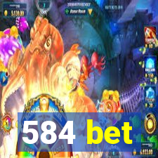 584 bet